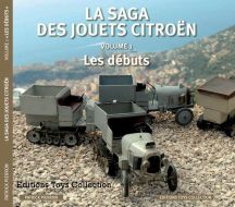 La saga des Jouets Citroën, volume 1